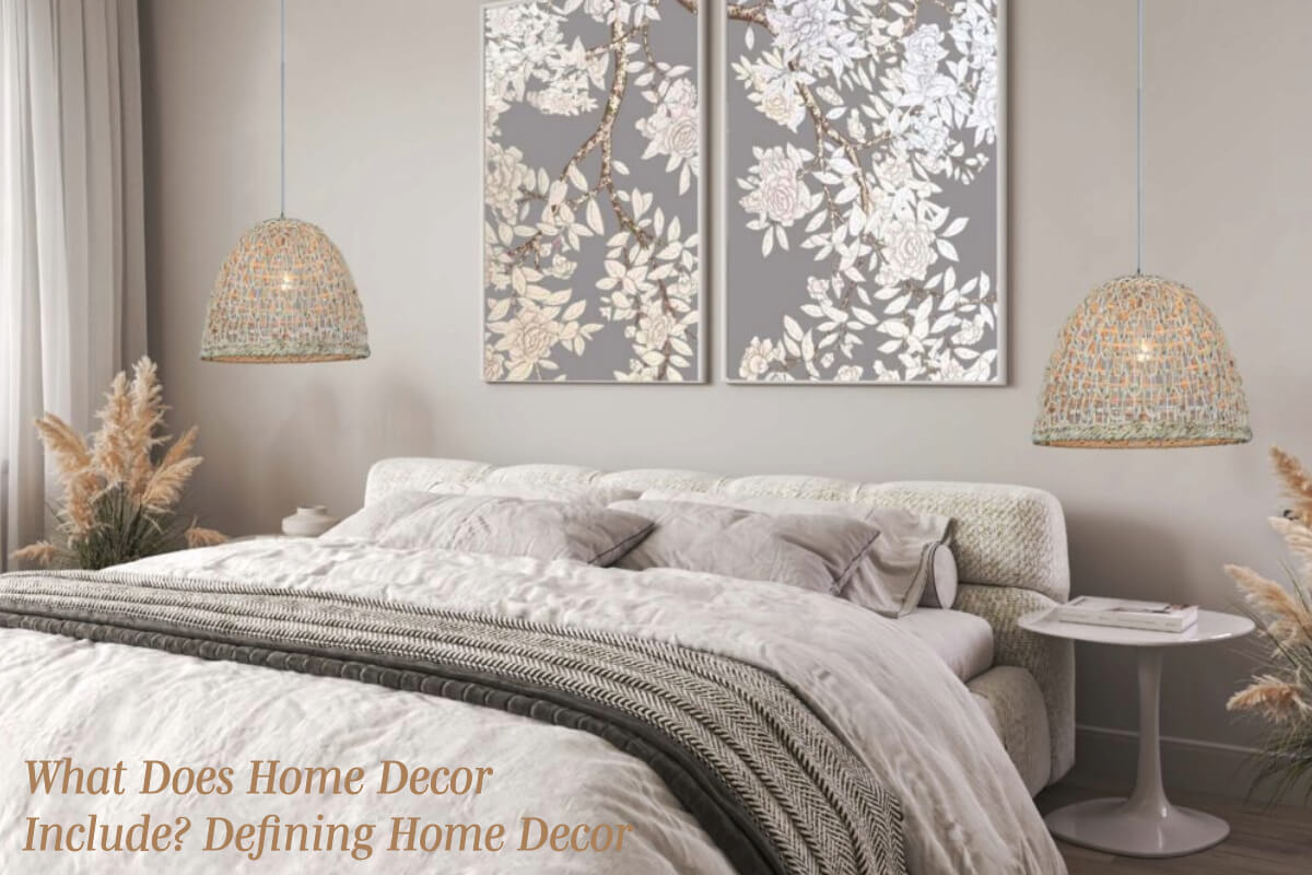 What Does Home Decor Include? Defining Home Decor